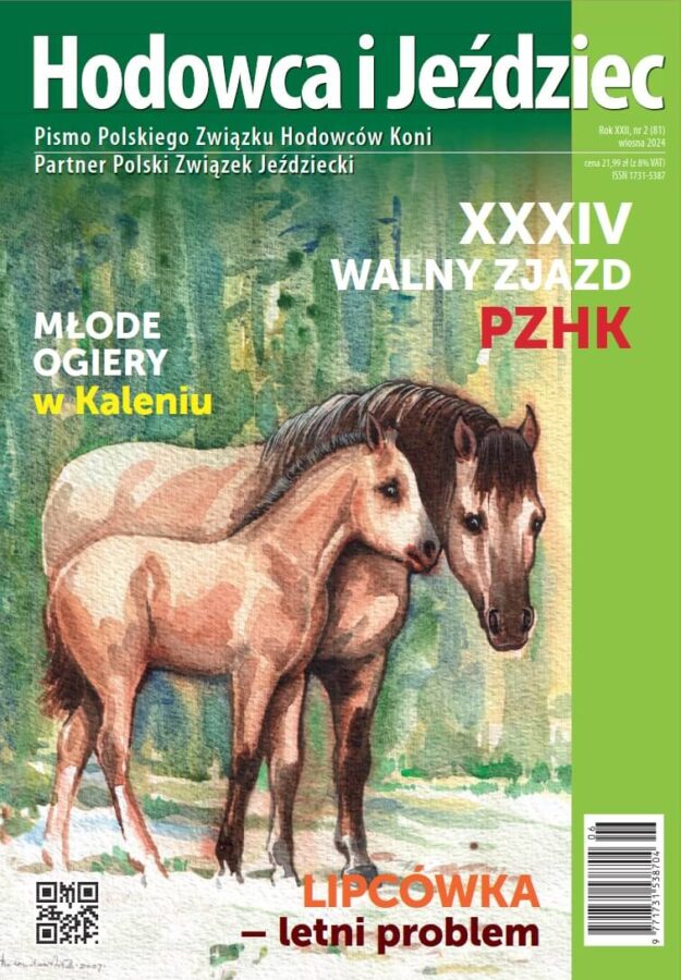 Hodowca i Jeździec nr 81 | Wiosna 2024, Rok XXII Nr 2
