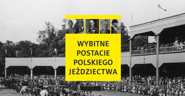 Miniatura Wybitne Postacie Polskiego Jeździectwa