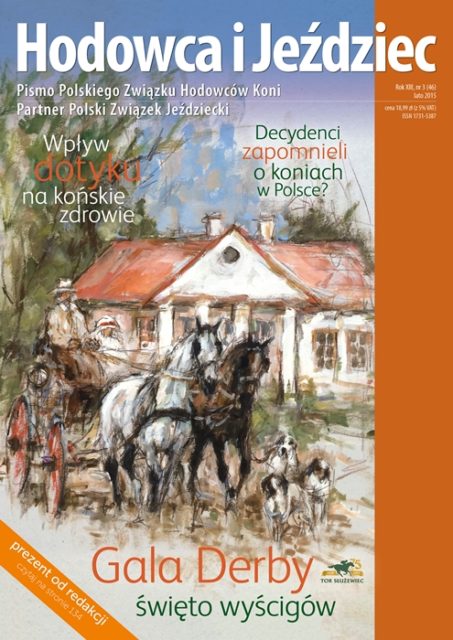 Hodowca i Jeździec nr 46 | Jesień 2015, Rok XIII Nr 3