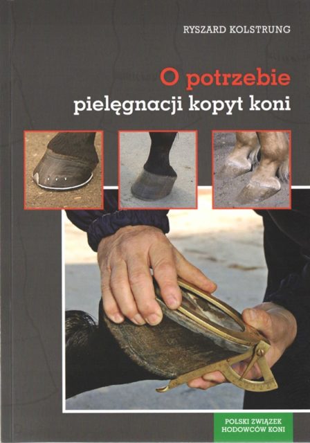 Książka "O potrzebie pielęgnacji kopyt koni"